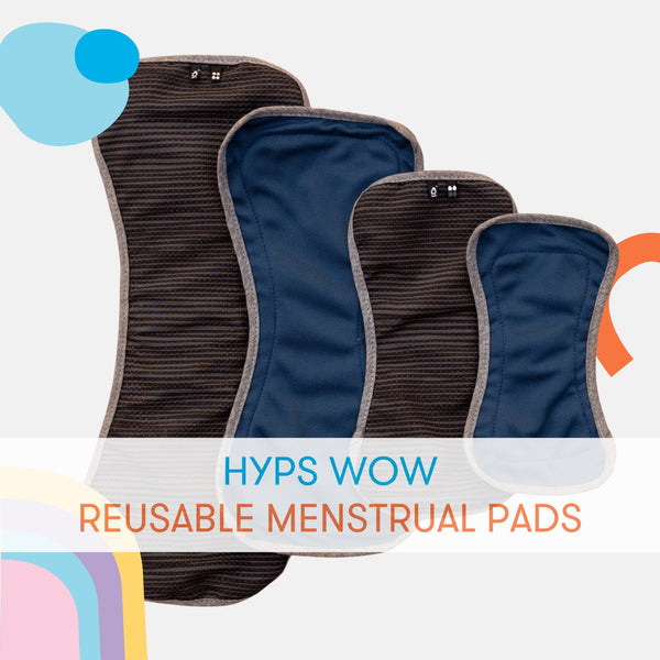 HyPs WoW Reusable Menstrual Pads Video - Max Stellar